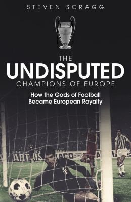 Undisputed Champions of Europe – boekcover